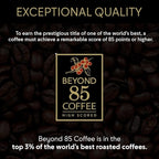 Beyond 85 Home Colombian Coffee – Espresso - 340g Whole Beans – Smooth & Rich Roast for Fresh Brewing – Best for Drip, French Press & Espresso – Single-Origin with Sweet Notes & Gardenia Aroma